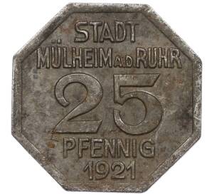25 пфеннигов 1921 года Германия — город Мюльхайм-на-Руре (Нотгельд) — Фото №2