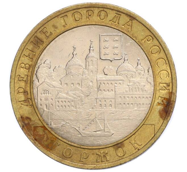 Монета 10 рублей 2006 года СПМД «Древние города России — Торжок» (Артикул T11-06681)