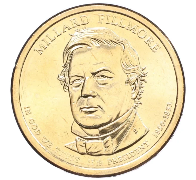 Монета 1 доллар 2010 года США (D) «13-й президент США Миллард Филлмор» (Артикул M2-74141)