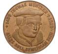 Настольная медаль 1975 года Восточная Германия (ГДР) «450 лет со дня смерти Томаса Мнтцера» (Артикул K12-11539)