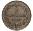 Монета 2 чентезимо 1895 года Италия (Артикул K2-0260)