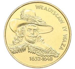 2 злотых 1999 года Польша «Польские правители — Владислав IV Ваза» — Фото №1