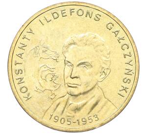 2 злотых 2005 года Польша «100 лет со дня рождения Константы Ильдефонса Галчиньского» — Фото №1