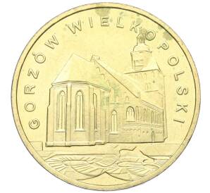 2 злотых 2007 года Польша «Древние города Польши — Гожув-Велькопольский» — Фото №1