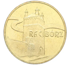2 злотых 2007 года Польша «Древние города Польши — Рацибуж»