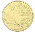 Монета 2 злотых 2008 года Польша «400 лет польским поселениям в Северной Америке» (Артикул K12-16478)