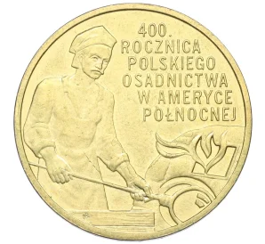 2 злотых 2008 года Польша «400 лет польским поселениям в Северной Америке»