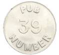 Жетон скидочный паба «Номер 39» на 25 пенсов 1976 года Великобритания (Артикул K12-20618)
