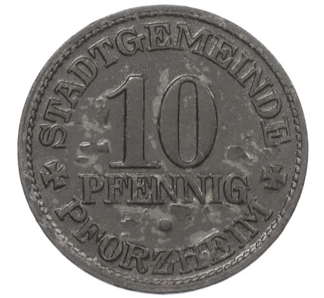 Монета 10 пфеннигов 1917 года Германия — город Пфорцхайм (Нотгельд) (Артикул K12-20984)