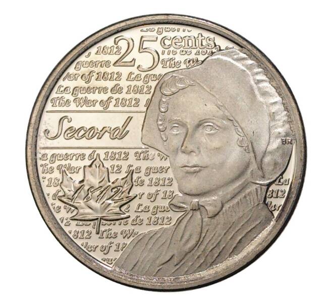 25 центов 2013 года Канада «Война 1812 года — Лора Секорд» (Артикул M2-7386)