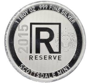 1 унция 2015 года США (Монетный двор Скотсдейл) «Резерв» — Фото №1