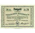 Банкнота 75 пфеннигов 1921 года Германия — город Нойграбен-Хаусбрух (Нотгельд) (Артикул: K12-40834) — Фото №2