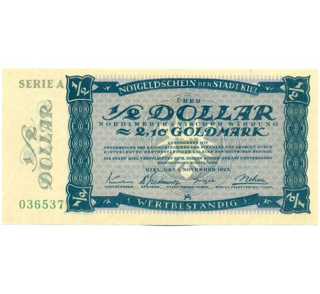 Банкнота 1/2 доллара 1923 года Германия — город Киль (Нотгельд) (Артикул: K12-40860) — Фото №1