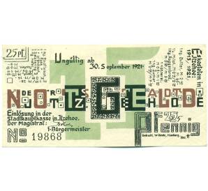 25 пфеннигов 1921 года Германия — город Итцехо (Нотгельд) — Фото №2