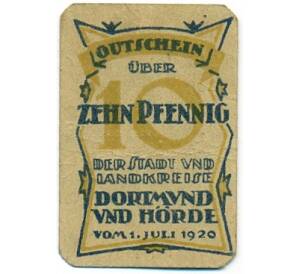 10 пфеннигов 1920 года Германия — Дортмунд и Херде (Нотгельд) — Фото №2