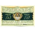 Банкнота 75 пфеннигов 1921 года Германия — город Цойленрода (Нотгельд) (Артикул: K12-41735) — Фото №1