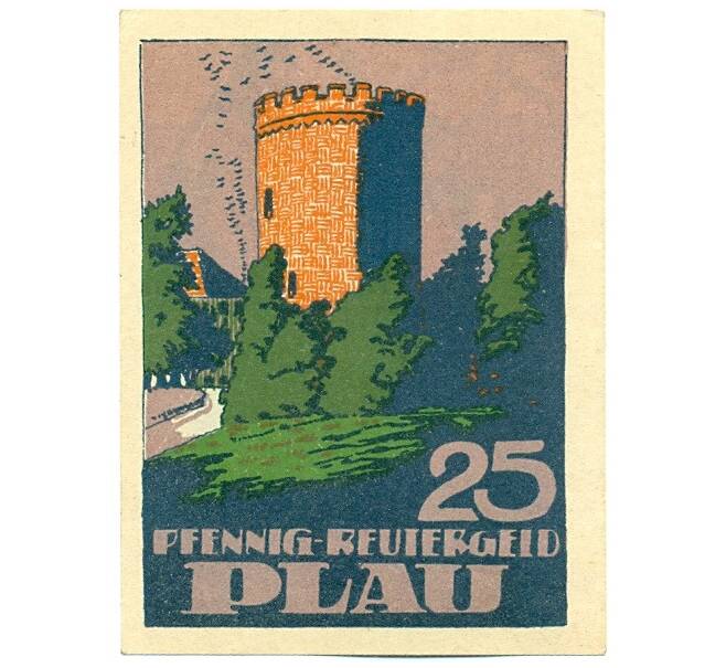 Банкнота 25 пфеннигов 1922 года Германия — город Плау (Нотгельд) (Артикул: K12-41746) — Фото №2