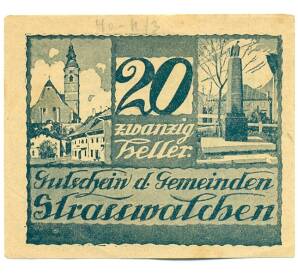 20 геллеров 1920 года Австрия — коммуна Штрасвальхен (Нотгельд) — Фото №1