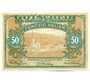 50 геллеров 1921 года Австрия — город Пресбаум (Нотгельд) — Фото №1