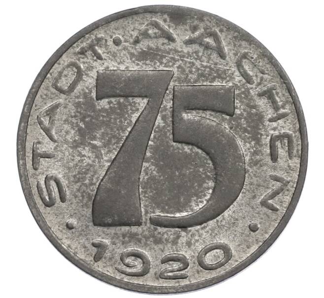 Монета 75 пфеннигов 1920 года Германия— город Аахен (Нотгельд) (Артикул: K2-0517) — Фото №2