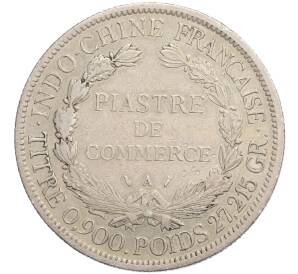 1 пиастр 1887 года Французский Индокитай — Фото №2