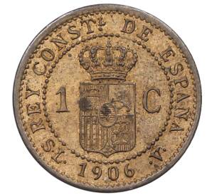 1 сентимо 1906 года Испания — Фото №1
