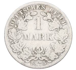 1 марка 1875 года D Германия — Фото №1