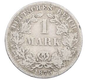 1 марка 1875 года E Германия — Фото №1