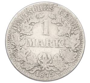 1 марка 1875 года A Германия — Фото №1