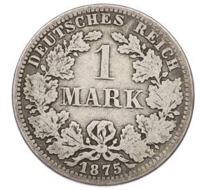 1 марка 1875 года A Германия — Фото №1