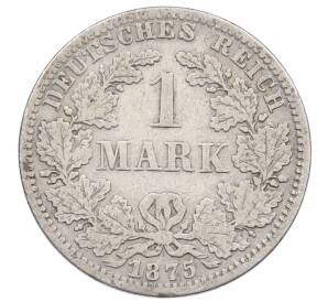 1 марка 1875 года A Германия — Фото №1