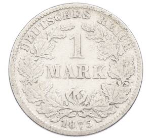 1 марка 1875 года E Германия — Фото №1