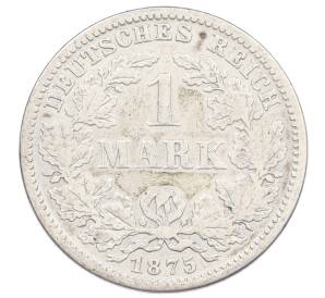 1 марка 1875 года F Германия
