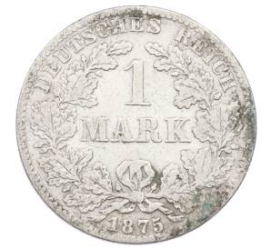 1 марка 1875 года B Германия — Фото №1