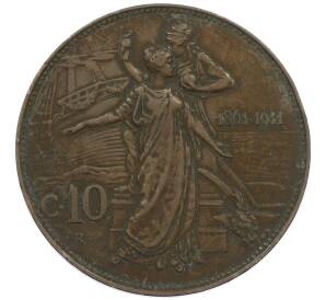 10 чентезимо 1911 года Италия «50 лет Королевству» — Фото №1