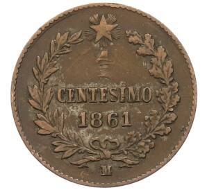 1 чентезимо 1861 года М Италия — Фото №1