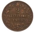 Монета 2 чентезимо 1900 года Италия (Артикул: M2-86087) — Фото №1