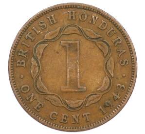 1 цент 1943 года Британский Гондурас — Фото №1