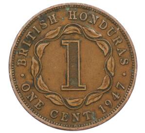 1 цент 1947 года Британский Гондурас — Фото №1