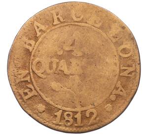 4 кварто 1812 года Испания — провинция Барселона — Фото №1