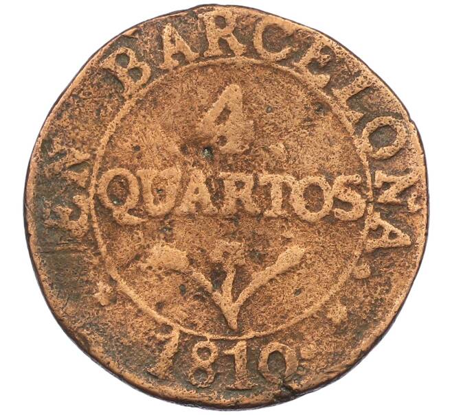 Монета 4 кварто 1810 года Испания — провинция Барселона (Артикул: M2-86762) — Фото №1