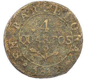 4 кварто 1812 года Испания — провинция Барселона — Фото №1