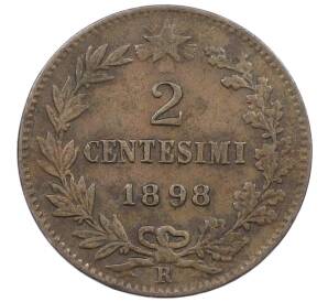 2 чентезимо 1898 года Италия — Фото №1