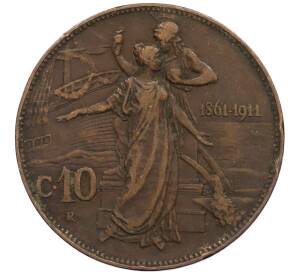 10 чентезимо 1911 года Италия «50 лет Королевству» — Фото №1