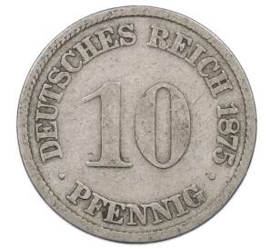 10 пфеннигов 1875 года A Германия — Фото №1