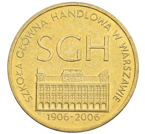 2 злотых 2006 года Польша «100 лет Варшавской школы экономики» — Фото №1