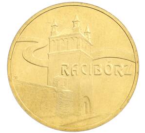 2 злотых 2007 года Польша «Древние города Польши — Рацибуж» — Фото №1