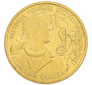 2 злотых 2013 года Польша «История польской музыки — Агнешка Осецкая» — Фото №1