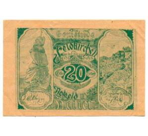 20 геллеров 1920 года Австрия — Коммуна Фельдкирхен на Дунае (Нотгельд)