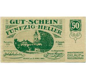 50 геллеров 1920 года Австрия — Коммуна Эрлауф в долине Нибелунгов (Нотгельд) — Фото №1